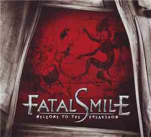 Fatal Smile - Welcome To The Freakshow