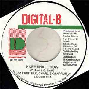 Garnet Silk / Charlie Chapplin / Cocoa Tea - Knee Shall Bow