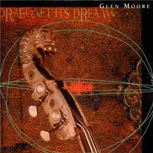 Glen Moore - Dragonetti's Dream