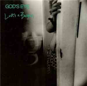 God's Eye - Love's A Bargain
