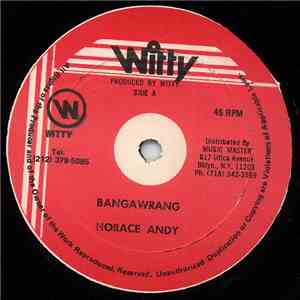 Horace Andy / Junior Wilson - Bangawrang / Rambo