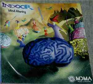 Indoor - Mind Altering