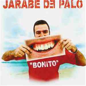 Jarabe De Palo - Bonito