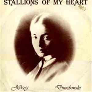 Jędrzej Dmochowski - Stallions Of My Heart