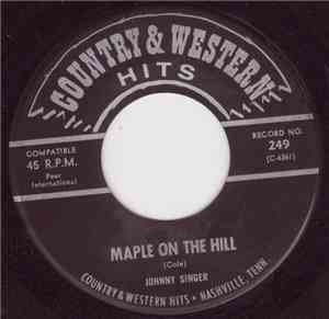 Johnny Singer - Maple On The Hill / Miller's Cave