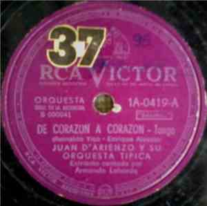 Juan D'Arienzo Y Su Orquesta Típica - De Corazón A Corazón / Y Suma Y Sigue