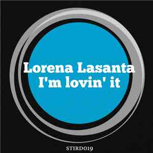 Lorena Lasanta - I'm Lovin' It