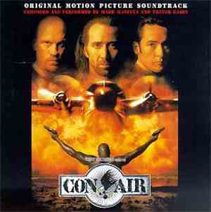 Mark Mancina And Trevor Rabin - Con Air (Original Motion Picture Soundtrack ...