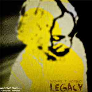 Michael T Moreno - Legacy(Gone For The Better)-Single [Explicit]