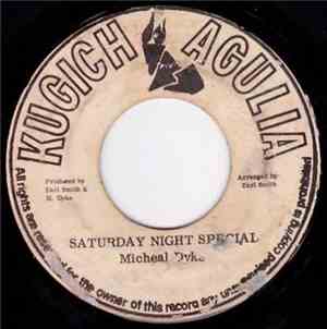 Micheal Dyke - Saturday Night Special