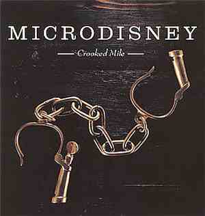 Microdisney - Crooked Mile