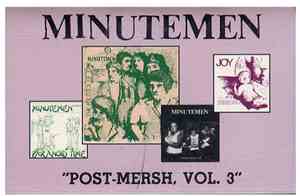 Minutemen - Post-Mersh, Vol. 3