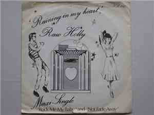 Raw Holly - Raining In My Heart