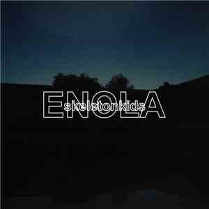 SKELETONKIDS - Enola