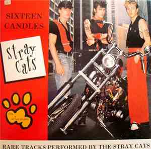 Stray Cats - Sixteen Candles