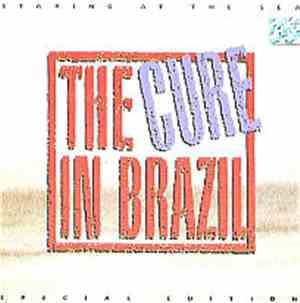 The Cure - Staring At The Sea - The Singles (The Cure In Brazil)