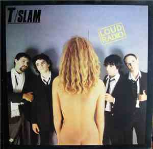 T-Slam - Loud Radio
