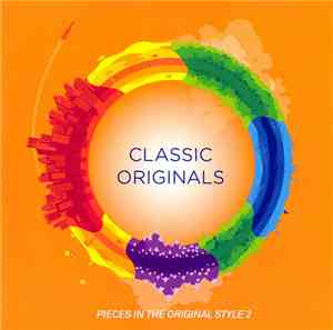 Various - Classic Originals - Pieces In The Original Style 2