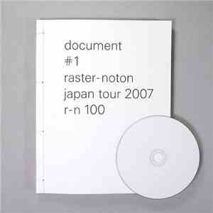 Various - Document # 1 Raster-Noton Japan Tour 2007