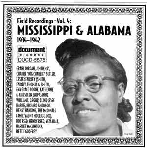 Various - Field Recordings - Volume 4: Mississippi & Alabama (1934-1942)