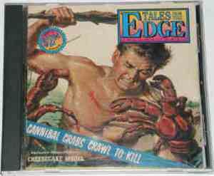 Various - Tales From The Edge Volume Three: Cannibal Crabs Crawl To Kill