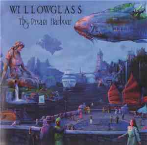 Willowglass - The Dream Harbour