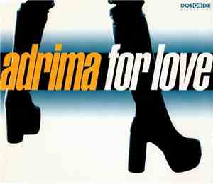 Adrima - For Love