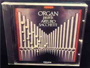 Arturo Sacchetti - Organ Pearls