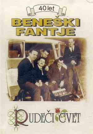 Beneški Fantje - Rudeči Cvet (40 Let)