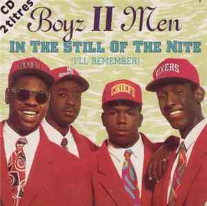 Boyz II Men - In The Still Of The Nite (I'll Remember)