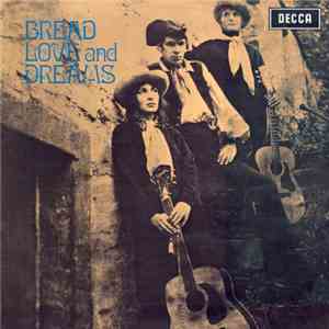 Bread Love And Dreams - Bread Love And Dreams