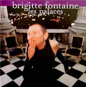 Brigitte Fontaine - Les Palaces