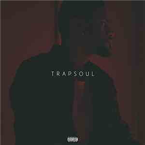 Bryson Tiller - Trapsoul