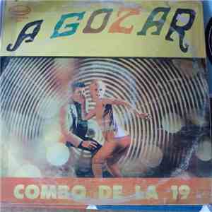 Combo De La 19 - A Gozar