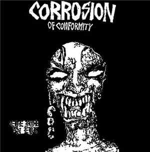 Corrosion Of Conformity - Eye For An Eye