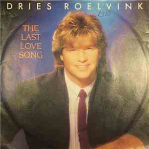Dries Roelvink - The Last Love Song
