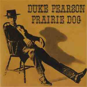 Duke Pearson - Prairie Dog