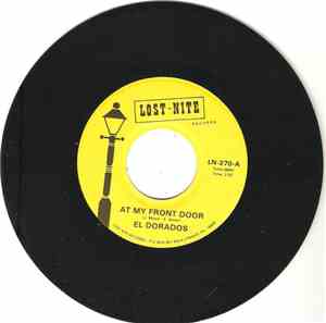 El Dorados - At My Front Door / What's Buggin' You Baby