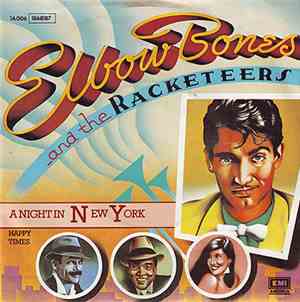 Elbow Bones And The Racketeers - A Night In New York