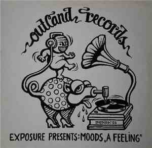 Exposure Presents: Moods - A Feeling
