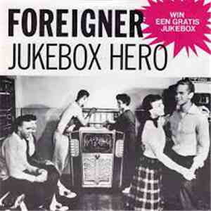 Foreigner - Juke Box Hero