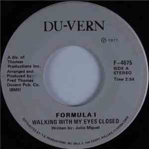 Formula 1 - Walking With My Eyes Closed /  Life Is A Beautiful  Feeling