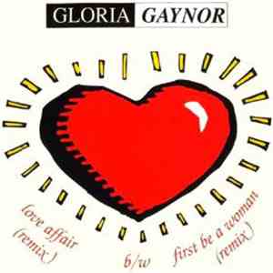 Gloria Gaynor - Love Affair B/w First Be A Woman