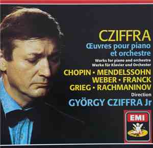 Gyorgy Cziffra - Cziffra Works For Piano And Orchestra