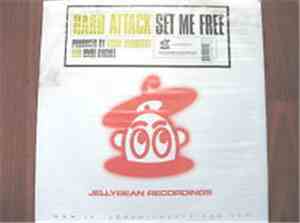 Hard Attack  - Set Me Free
