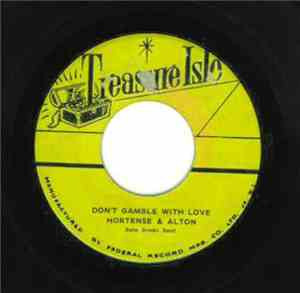Hortense & Alton - Don't Gamble With Love / Something You've Got