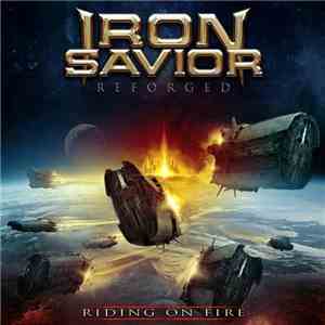 Iron Savior - Reforged (Riding On Fire)