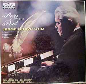 Jesse Crawford - Pops By The Poet