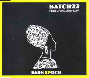 Katch 22 - Dark Epoch EP