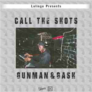 Lolingo - Call The Shots X Gunman & Gash